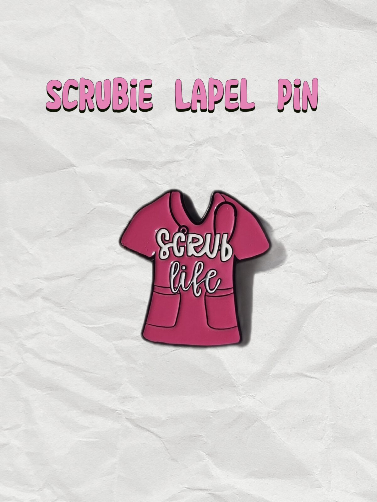scrub-life-lapel-pin